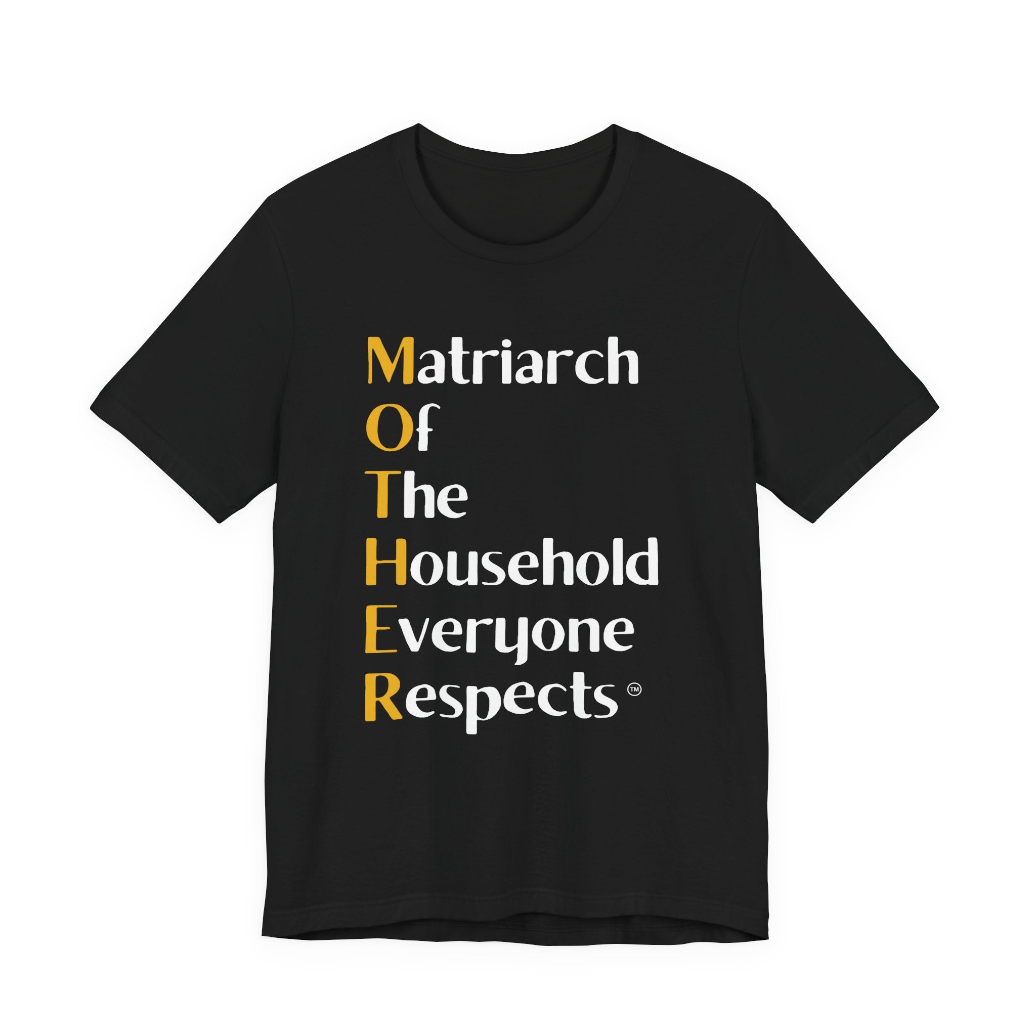 The M.O.T.H.E.R. Matriarch of the Household Tee™ – AstuTees™ Original